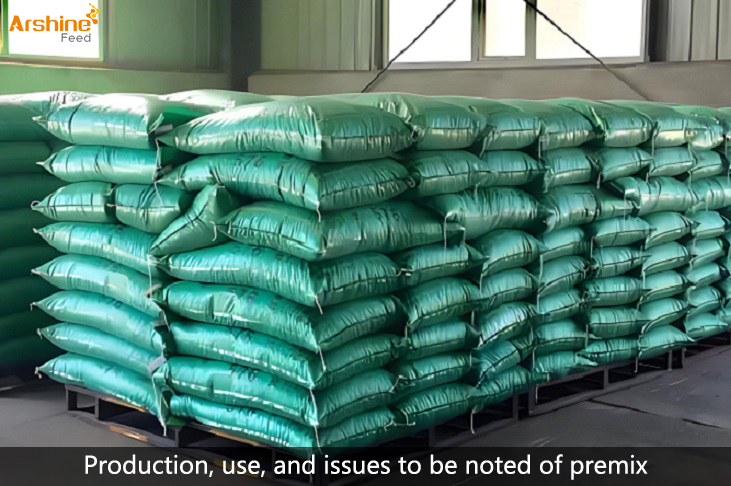 Production, use, and issues to be noted of premix